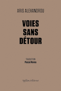 Voies sans détour [édition bilingue]
